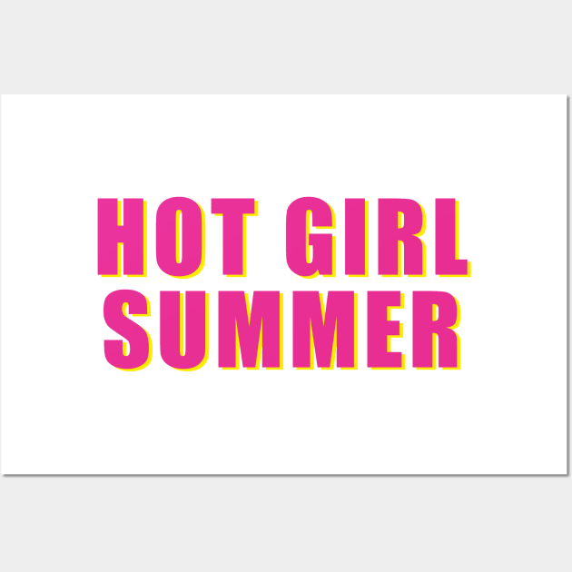 Hot Girl Summer Wall Art by Yadoking